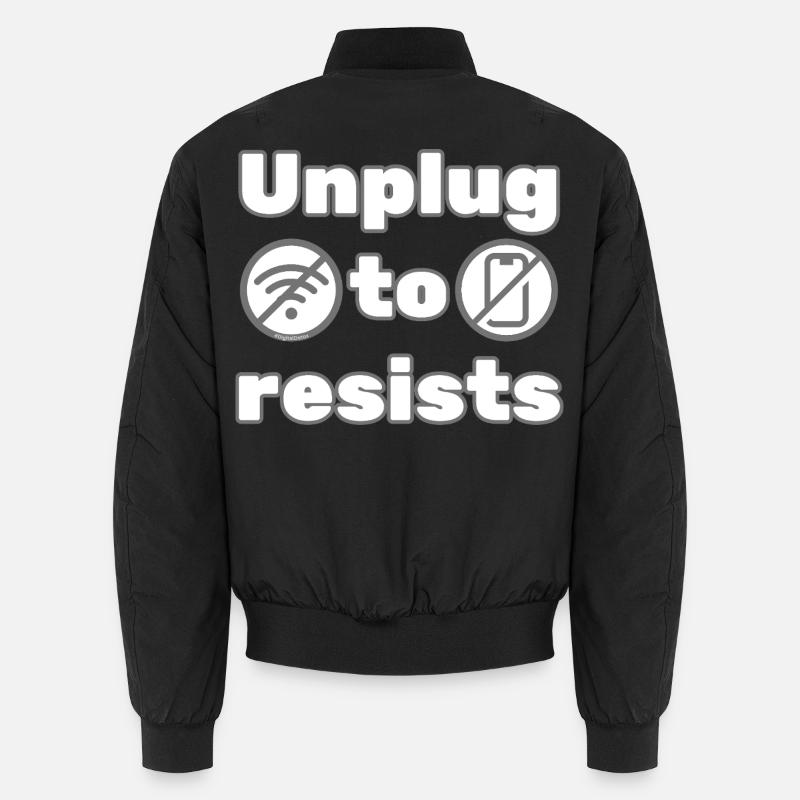Unplug to Resist – DigitalDetox Statement Design - Unisex Bomber Jacket - black