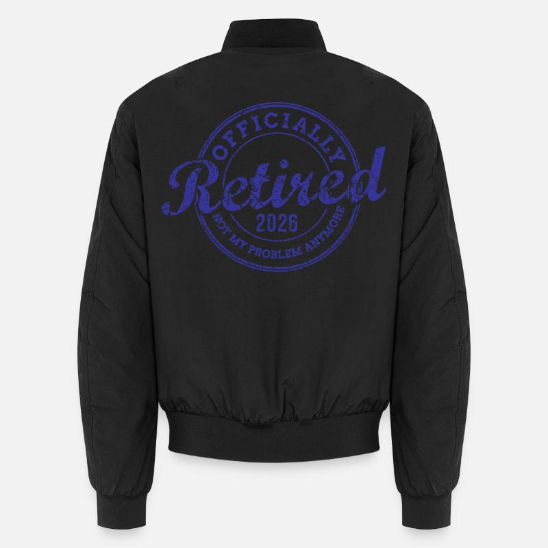 Officially Retired 2026 Not My Problem Anymore Unisex Bomberjacke