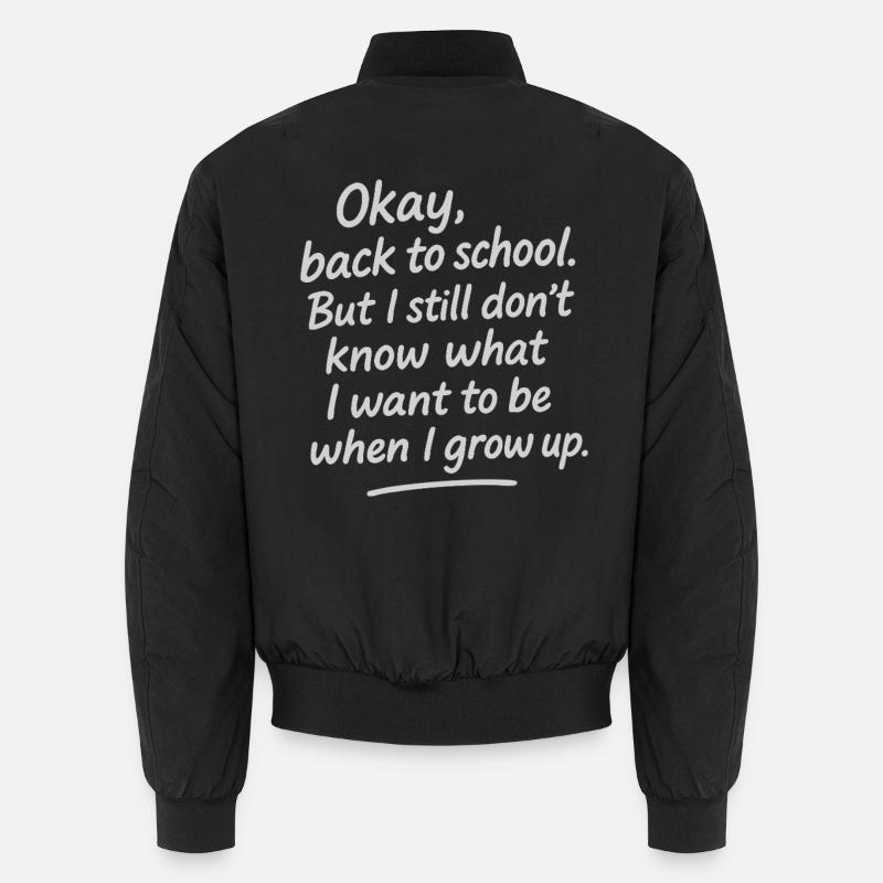 Back to School Funny Quote Design Unisex Bomber Jacket