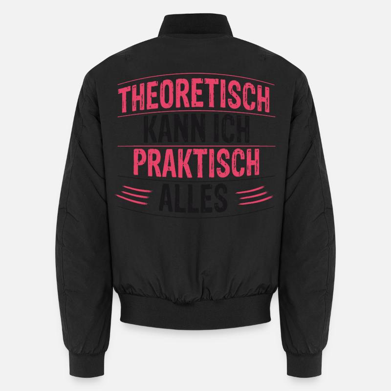 Theoretically, I can do practically anything Unisex Bomber Jacket