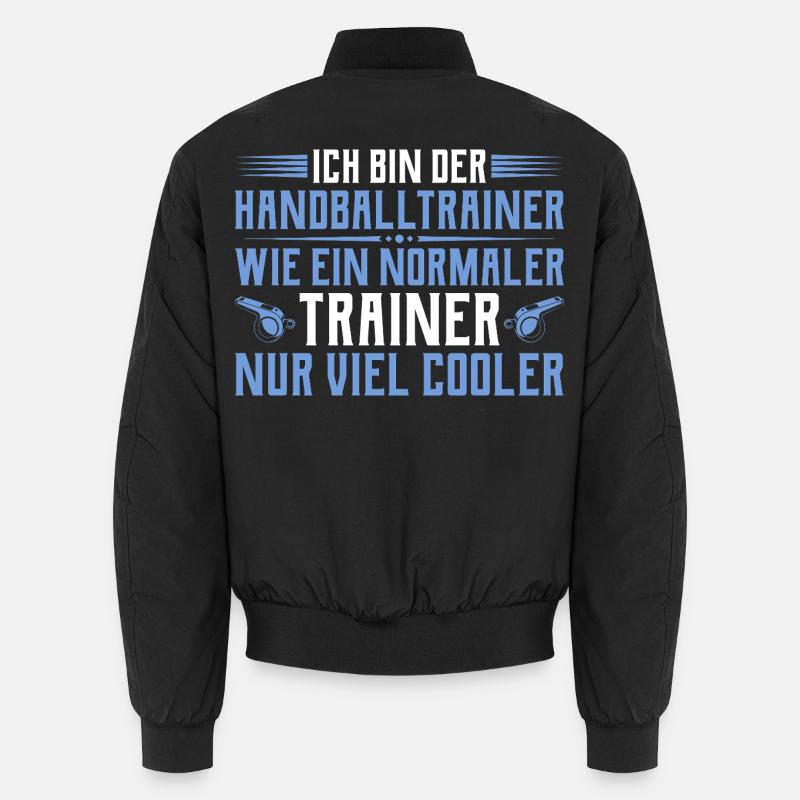 Handball coach - Cooler than a normal coach Unisex Bomber Jacket