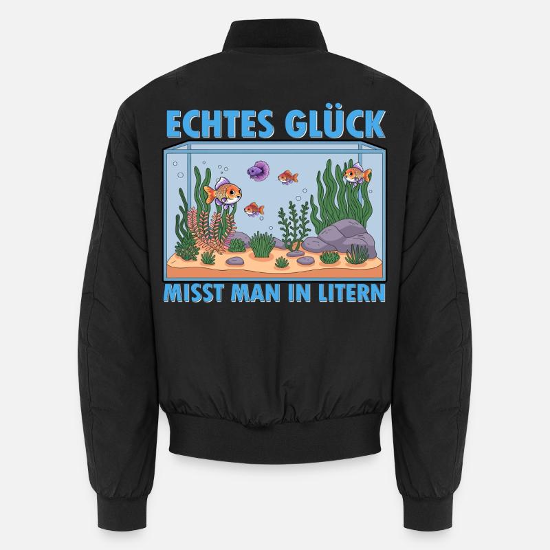 Aquarium Echtes Glück misst man in Litern Unisex Bomberjacke