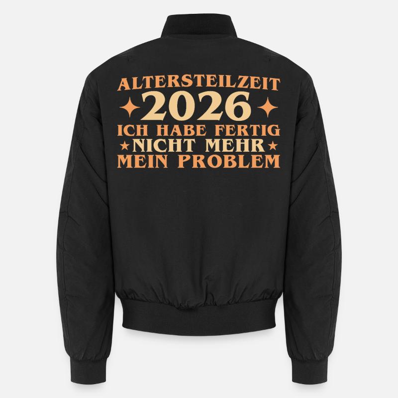 Partial retirement 2026 work colleague early retirement Unisex Bomber Jacket