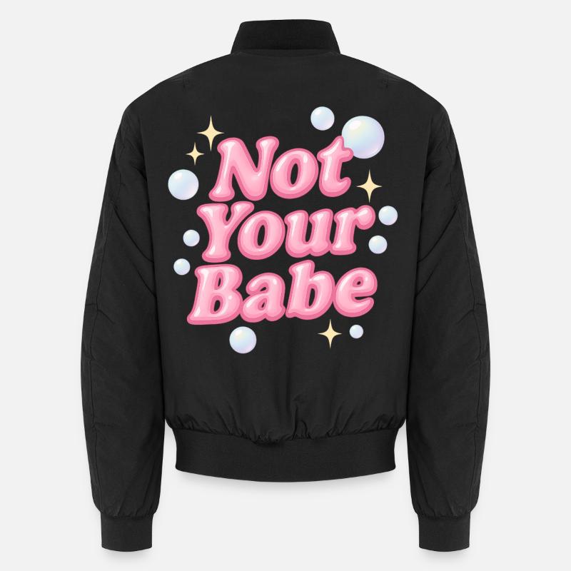 Not Your Babe / Design Y2K Bomber unisexe
