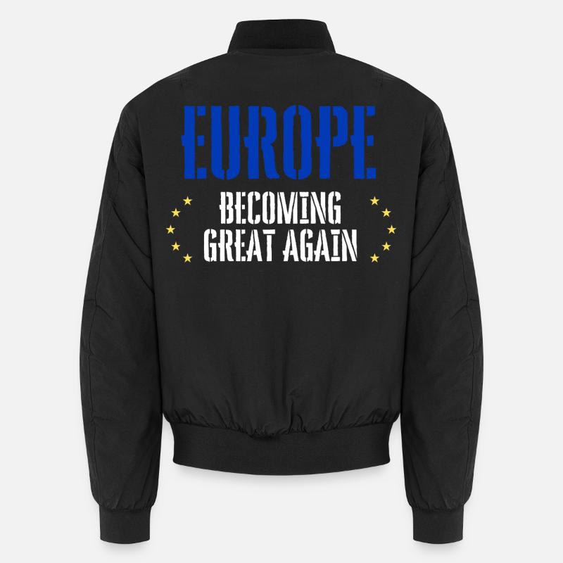 L’EUROPE redevient grande Bomber unisexe