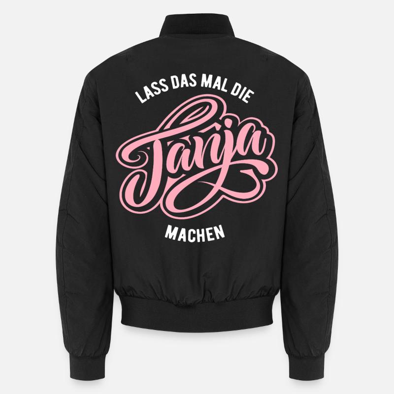 Let Tanja do that - name day Unisex Bomber Jacket