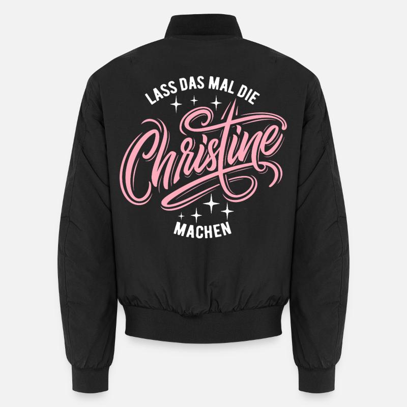 Let Christine do that - name day - Unisex Bomber Jacket - black