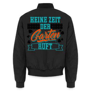 Keine Zeit Der Garten Ruft - Unisex Bomberjacke - Schwarz - Hinten - AI Model Male 185 light (185cm)