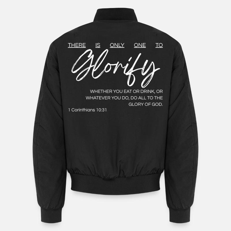 There Is Only One to Glorify - 1 Cor 10:31 Unisex Bomber Jacket