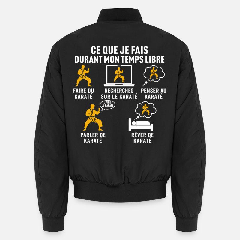 je fais pendant mon temps libre faire du karaté Bomber unisexe