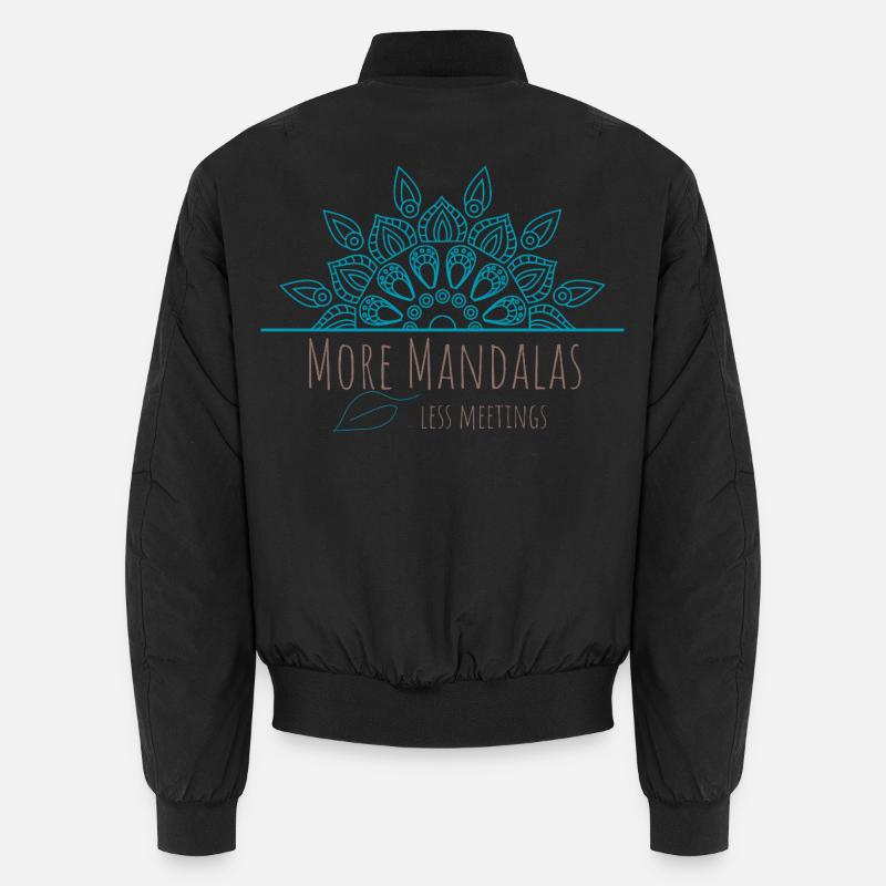 Plus de mandalas, moins de réunions Bomber unisexe