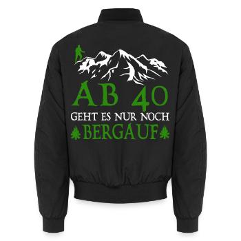 Wanderer 40 Birthday Is it uphill - Unisex Bomber Jacket - black - Back - AI Model Male 185 light (185cm)