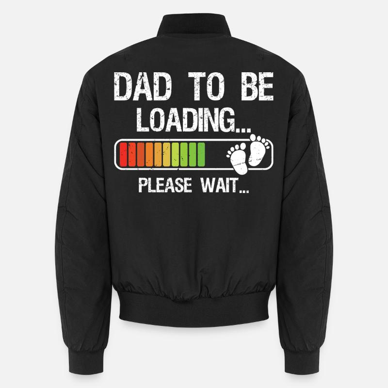 Expecting Dad Shirt Gift for Dad-To-Be Loading Unisex Bomberjacke