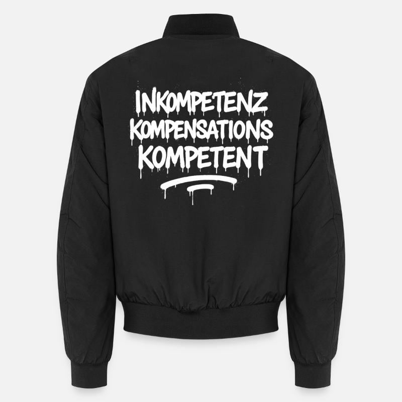 Incompétence Indemnisation Compétent – Compétence Bomber unisexe