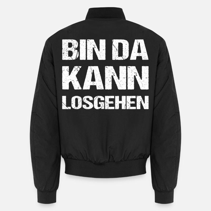 Bin da, kann losgehen - Unisex Bomberjacke - Schwarz
