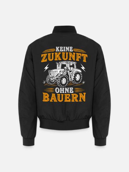 Keine Zukunft ohne Bauern Landwirtschaft Traktor - Unisex Bomberjacke - Schwarz