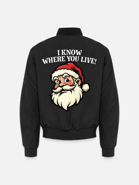 I know where you live - Santa - Unisex Bomber Jacket - black