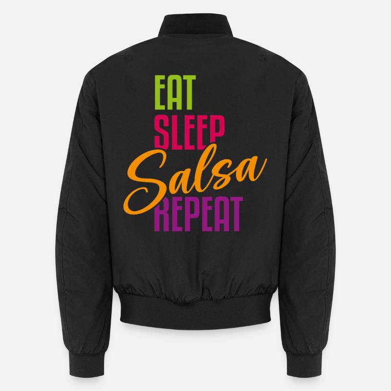 Eat Sleep Salsa Repeat – Salsa Outfit  Unisex Bomberjacke