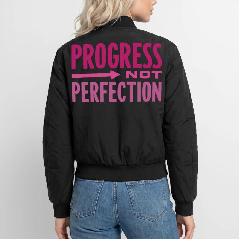 Le progrès, pas la perfection Le progrès compte Bomber unisexe