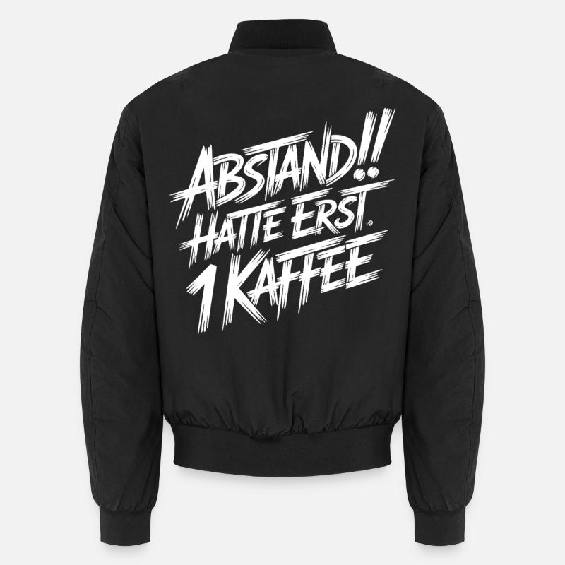 Distance! Hold 1 coffee first Unisex Bomber Jacket