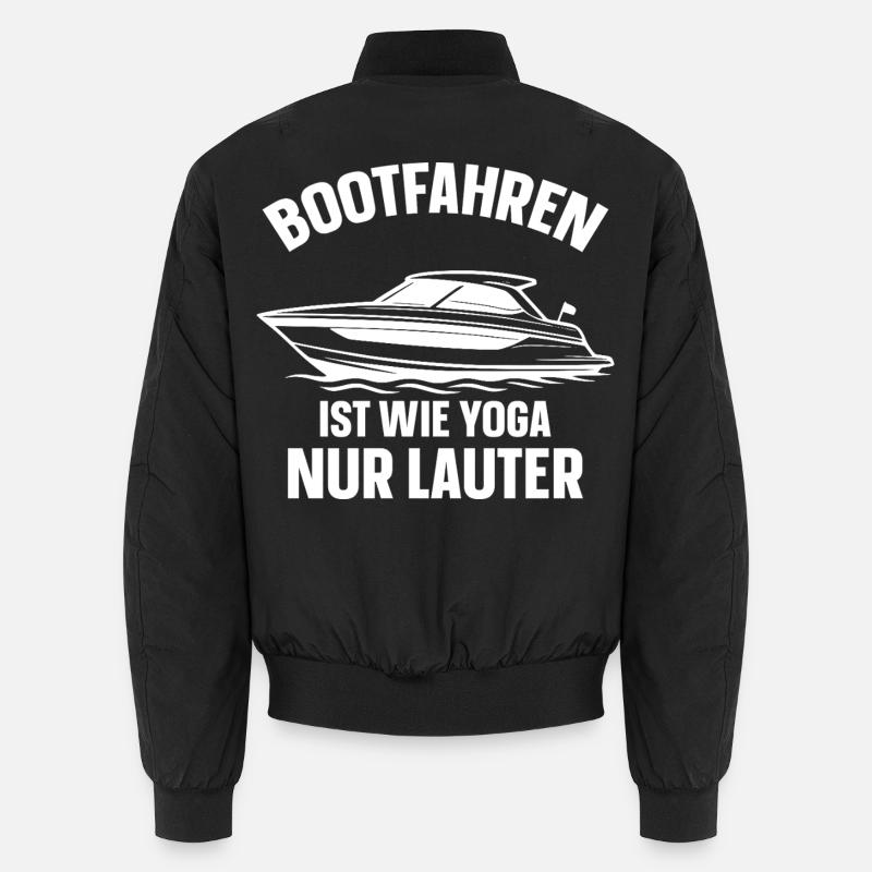 Boating Is Like Yoga - Only Louder Unisex Bomber Jacket