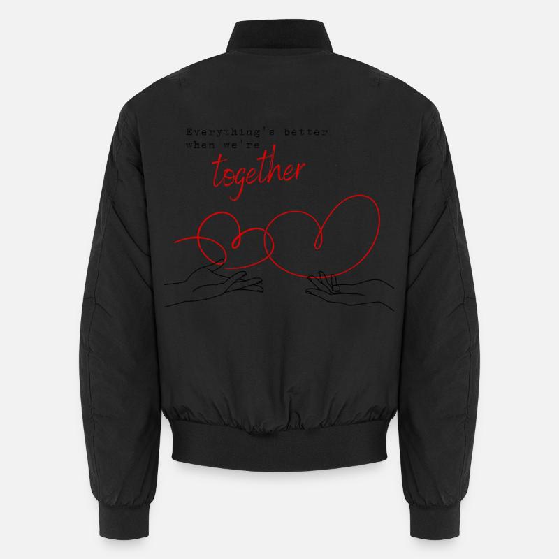 Everything's Better When We're Together Unisex Bomber Jacket