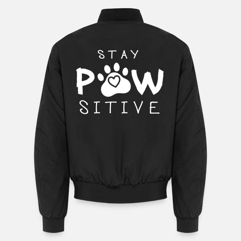 Reste Pawsive, Jeu de mots animal, Reste positif, Patte, Bomber unisexe