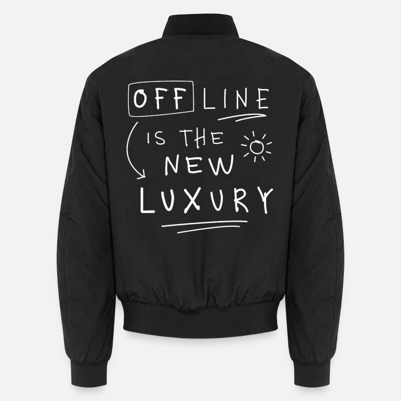 Offline is the new luxury Statement minimalistisch Unisex Bomberjacke