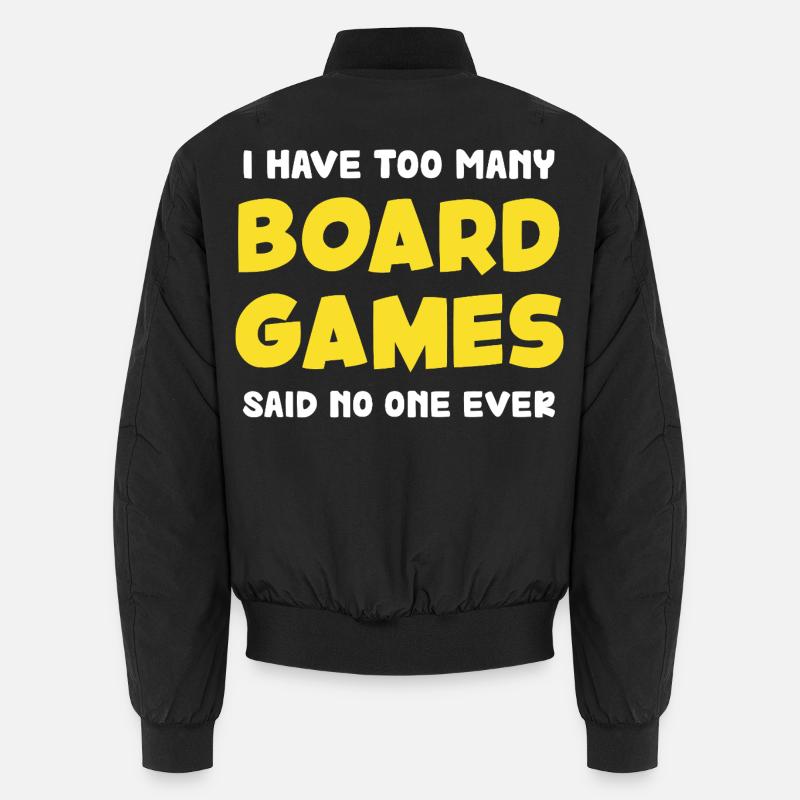 Too many board games saying - Unisex Bomber Jacket - black