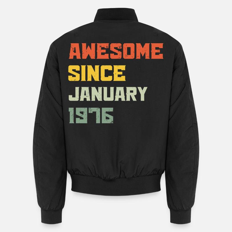 Awesome Since January 1976 Birthday Gift Unisex Bomber Jacket