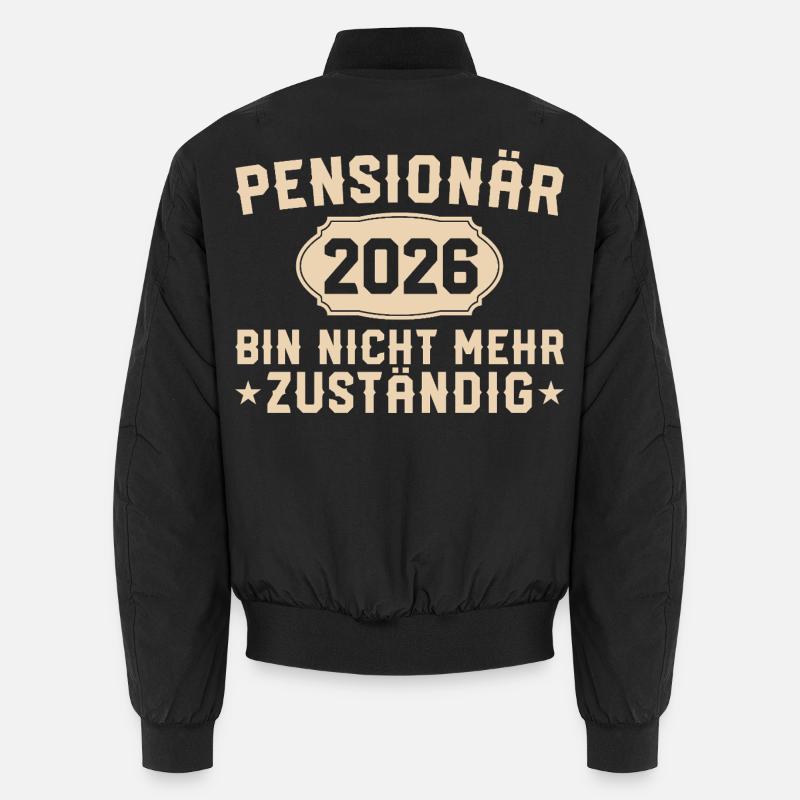 Pensioner 2026 No longer responsible Unisex Bomber Jacket