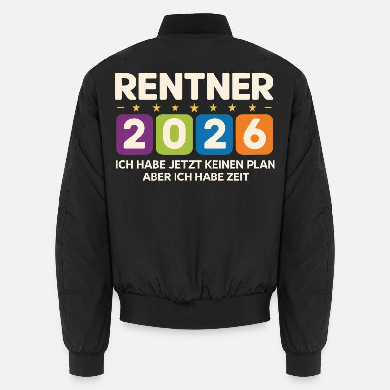Rentner 2026 Kein Plan Aber Zeit Unisex Bomberjacke