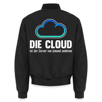 Coder THE CLOUD IS SOMEONE ELSE'S SERVER - Unisex Bomber Jacket - black - Back - AI Model Male 185 light (185cm)