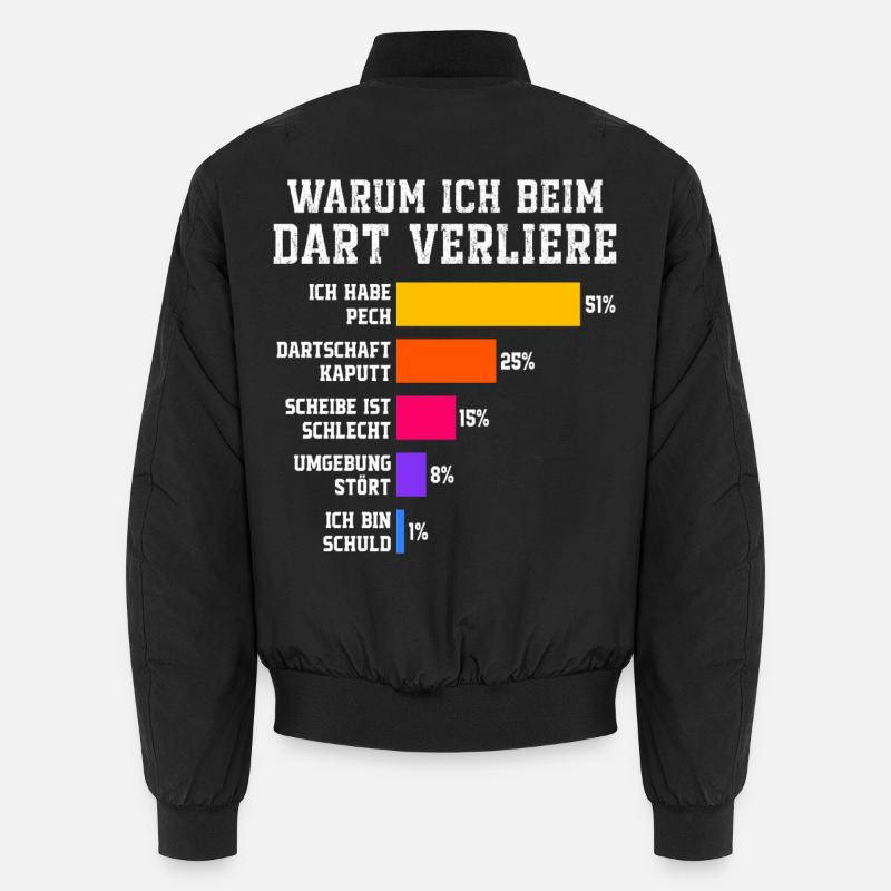 Why I lose at darts Darts Unisex Bomber Jacket
