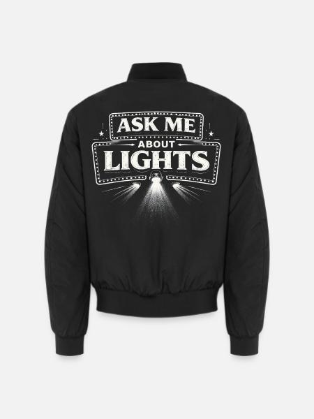 Lichttechniker Ask Me About Lights - Unisex Bomber Jacket - black
