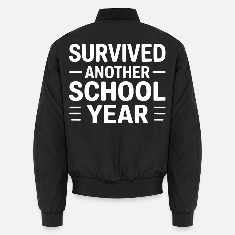 Survived Another School Year Statement - Unisex Bomberjacke - Schwarz