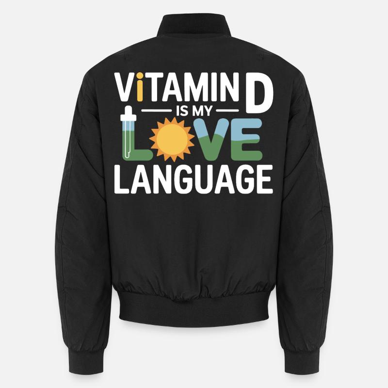 Naturopath Vitamin D Love Language Professional  Unisex Bomber Jacket