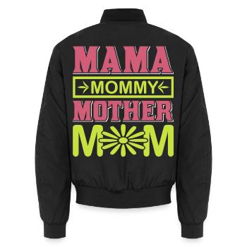 Mama Mommy Mother Mom Cute Motherhood Gift Shirt - Unisex Bomber Jacket - black - Back - AI Model Male 185 light (185cm)