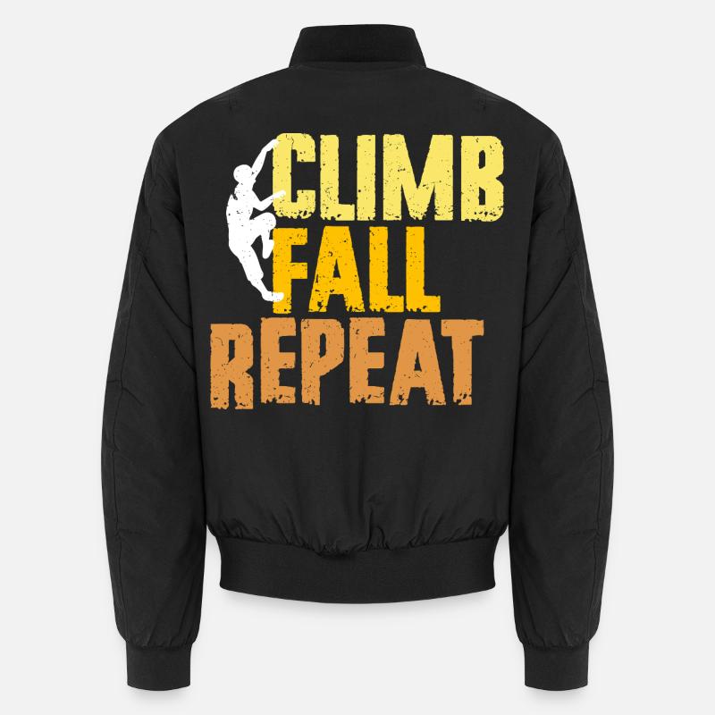 Indoor Klettern Indoorklettern Climb Fall Repeat Unisex Bomberjacke