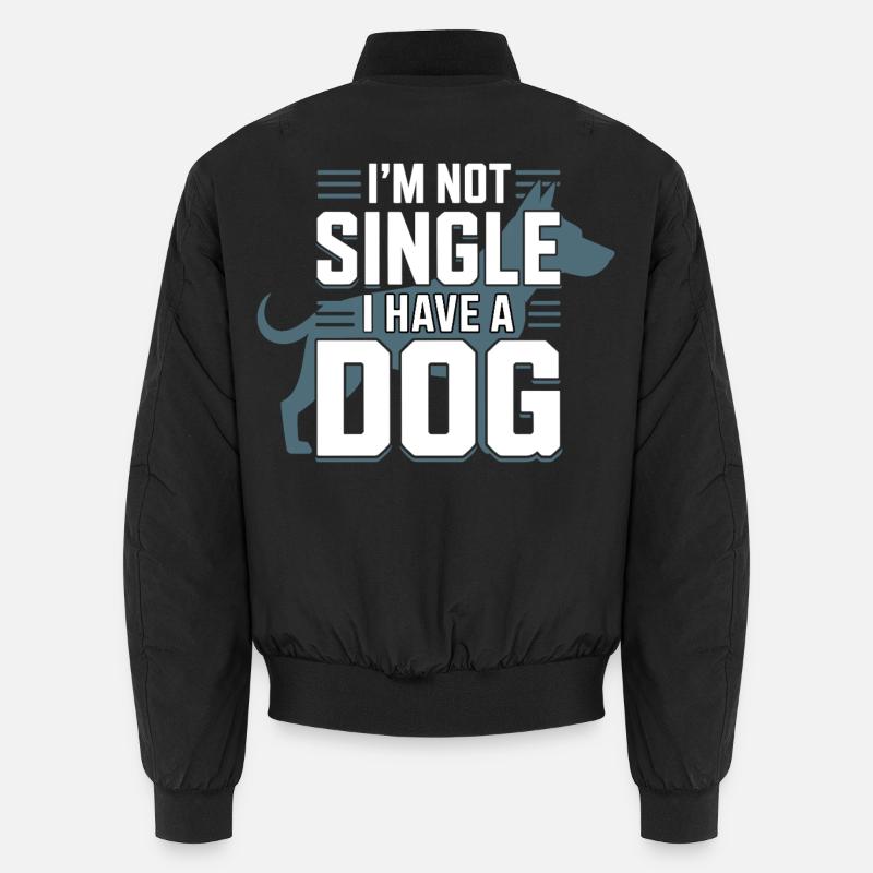 Je ne suis pas célibataire – j’ai un chien Bomber unisexe