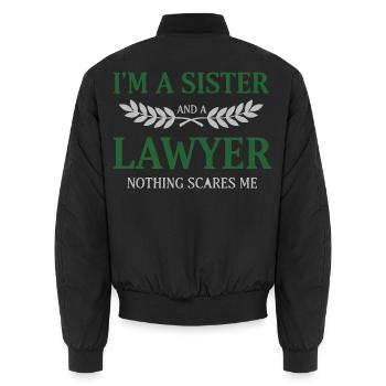 Sister Lawyer Nothing Scares Me - Unisex Bomber Jacket - black - Back - AI Model Male 185 light (185cm)
