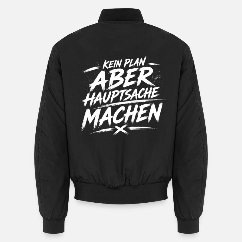 Kein Plan Aber Machen - Unisex Bomberjacke - Schwarz