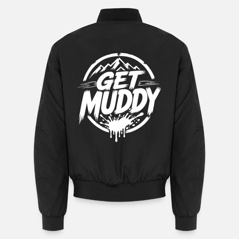 Get Muddy - Logo blanc - Bomber unisexe - noir