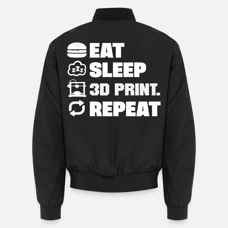 Eat Sleep Print 3D Repeat Drôle 3D Print Bomber unisexe