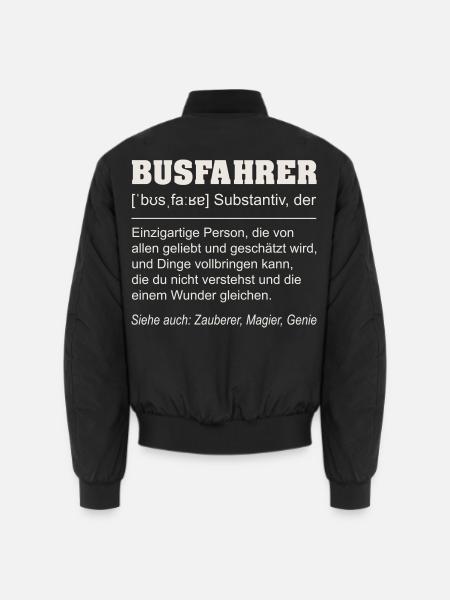 Busfahrer Definition Lustiges Shirt - Unisex Bomberjacke - Schwarz