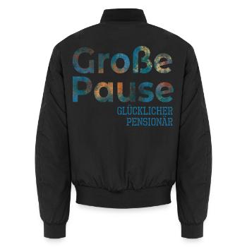 Abschiedsgeschenke Glücklicher Pensionär - Pause - Unisex Bomberjacke - Schwarz - Hinten - AI Model Male 185 light (185cm)
