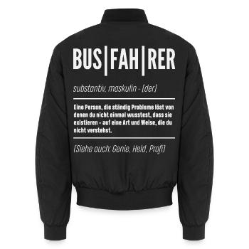 Busfahrer Definition Genie Held - Unisex Bomberjacke - Schwarz - Hinten - AI Model Male 185 light (185cm)