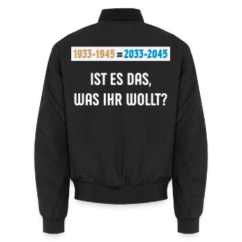 1933-1945 = 2033-2045 – Ist Es Das … (NEG 3C) - Unisex Bomberjacke - Schwarz - Hinten - AI Model Male 185 light (185cm)