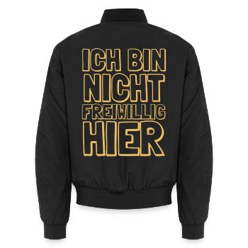 Ich bin nicht freiwillig hier Job Arbeit Spruch - Unisex Bomberjacke - Schwarz - Hinten - AI Model Male 185 light (185cm)