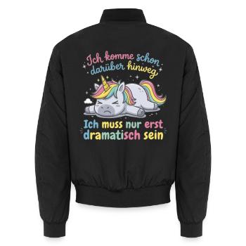Dramatisches Einhorn: Ich muss erst dramatisch ... - Unisex Bomberjacke - Schwarz - Hinten - AI Model Male 185 light (185cm)